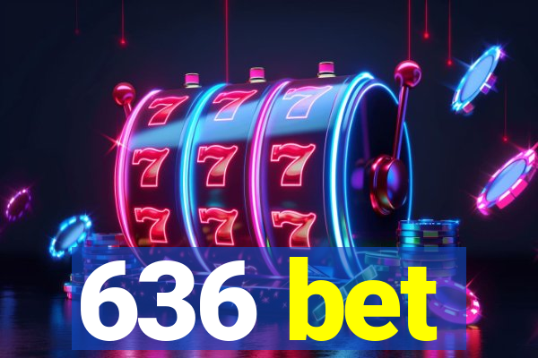 636 bet